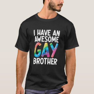 T-shirt J'Ai Un Magnifique Frère Gay LGBTQ Ally Gay pride