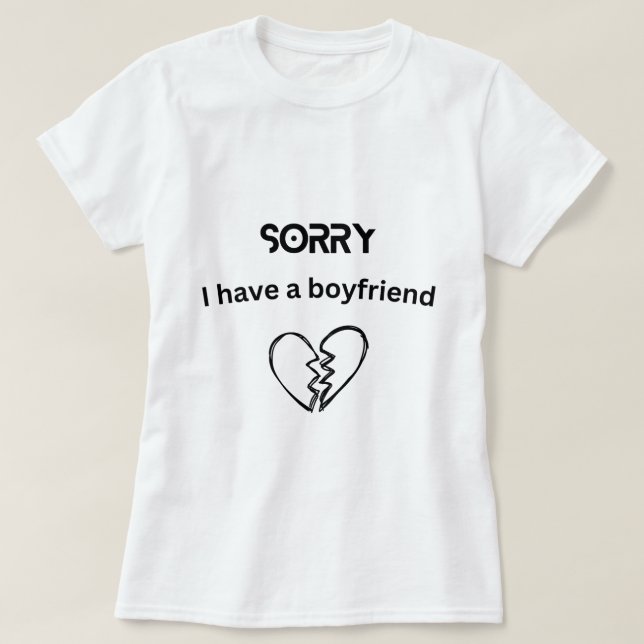 T-shirt J'ai un petit ami (Design devant)