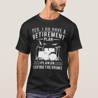 T-shirt J'ai un plan de retraite que je prévois pour jouer