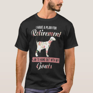 T-shirt J'Ai Un Plan Pour La Retraite De La Farme De Chèv