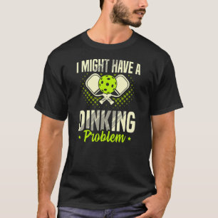 T-shirt J'ai un problème de plongée pour un joueur de Pick