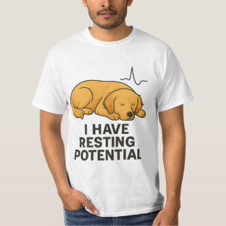 T-SHIRT J'AI UN TEE DE POTENTIEL DE REPOS