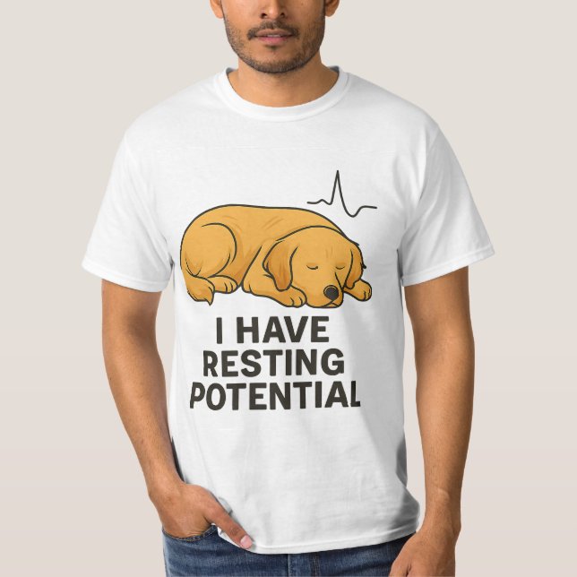 T-SHIRT J'AI UN TEE DE POTENTIEL DE REPOS (Devant)