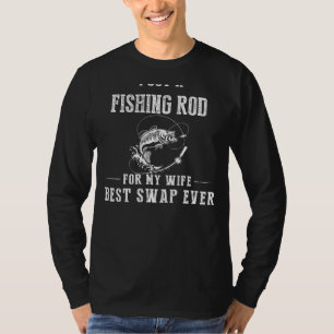 T-shirt J'ai une baguette de pêche pour ma femme - meilleu