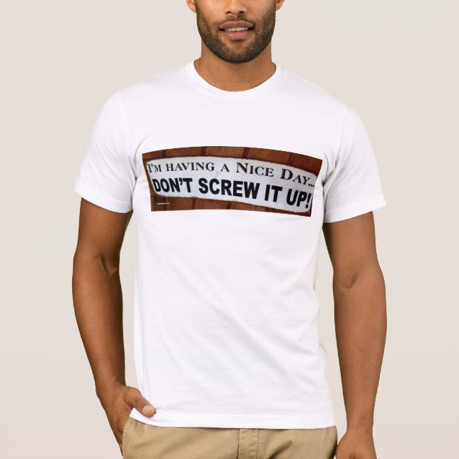 T-shirt J'ai une belle journée... (Devant)