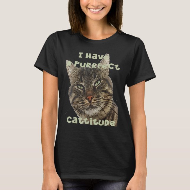 T-shirt J'Ai Une Citation De Pun Fun Cattitude Fun (Devant)