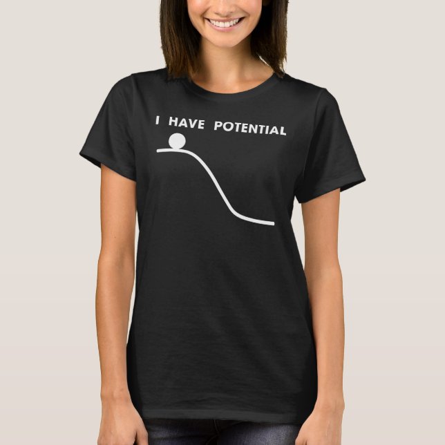 T-shirt J'Ai Une Énergie Physique Potentielle (Devant)