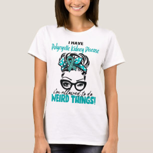 T-shirt J'ai une maladie rénale polykystique, je suis auto
