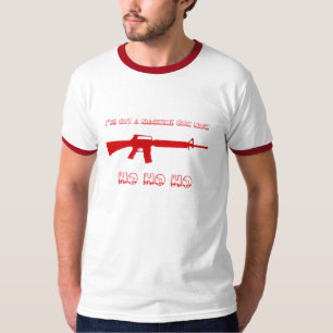 T-shirt J'ai une mitrailleuse, HO HO HO meurs citation