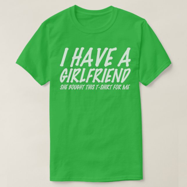 T-shirt J'Ai Une Petite Amie (Design devant)