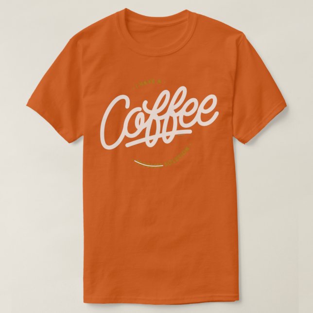 T-shirt J'Ai Une Solution Café (Design devant)