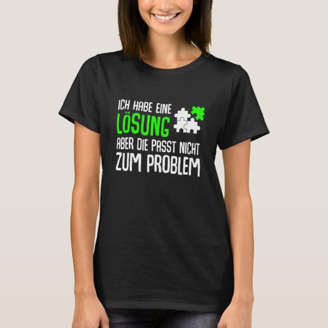 T-shirt J'ai une solution mais elle ne convient pas au pro (Devant)