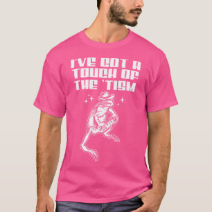 T-shirt J'Ai Une Touche De 'Tism Funny Frog
