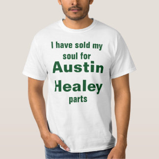 T-shirt J'ai vendu mon âme pour des pièces de healey