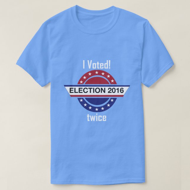 T-shirt J'ai voté... deux fois (Design devant)