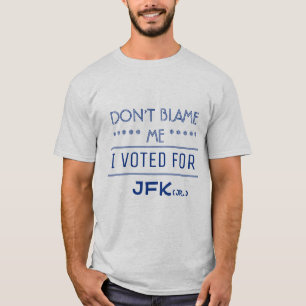 T-shirt J'ai voté pour JFK (le Jr.)