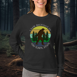 T-shirt J'ai vu Bigfoot in (Ajouter Ville et État) Personn