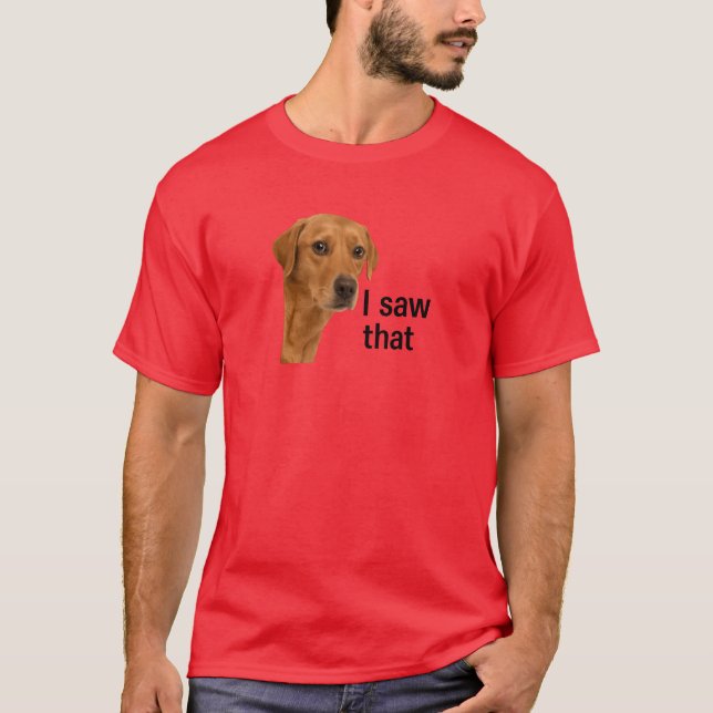 T-shirt J'Ai Vu Ça - Jésus Mème Chien (Devant)