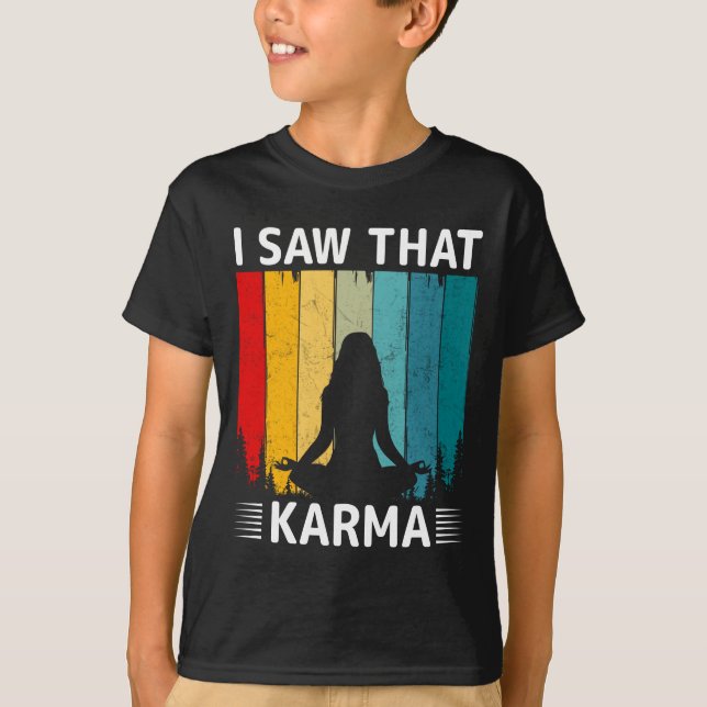 T-shirt J'ai vu ce karma. (Devant)