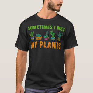 T-shirt J'Ai Vu Mes Plantes Parfois Drôle Amoureux Plante