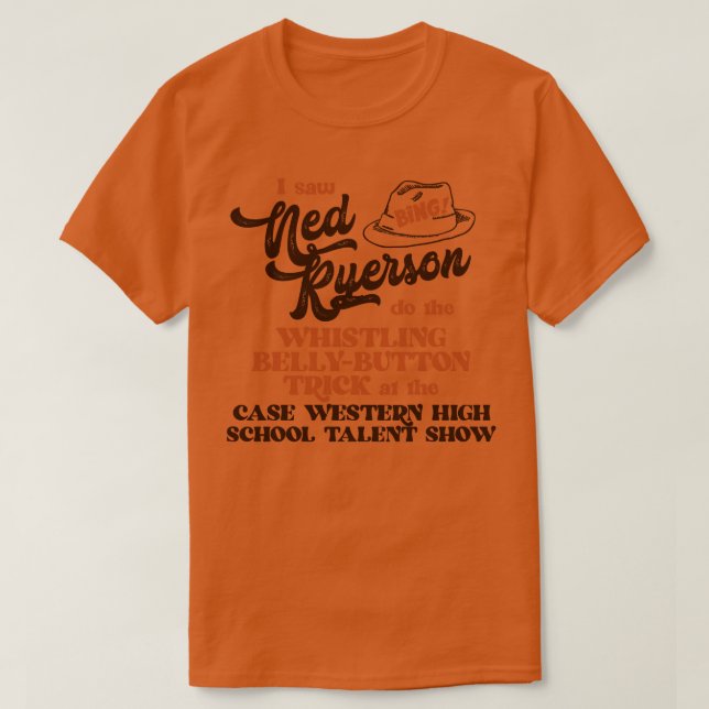 T-shirt J'Ai Vu Ned Ryerson (Design devant)
