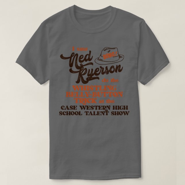 T-shirt J'Ai Vu Ned Ryerson (Design devant)