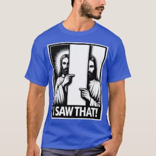 T-shirt J'Ai Vu Que Jésus