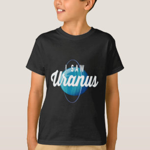 T-shirt J'ai vu Uranus Funky Jour des terres Space Planet