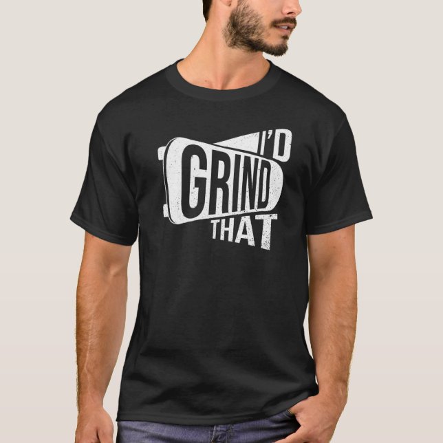 T-shirt J'Aiderais Ça Pour Un Skateboarder (Devant)