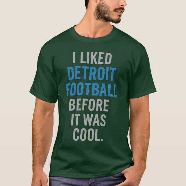 T-SHIRT J'AIMAIS DÉTROIT LE FOOTBALL AVANT QU'IL NE SOIT C (Devant)