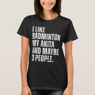 T-shirt J'aime Amateur de Badminton Propriétaire de Chien 