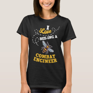 T-shirt J'Aime Avoir Été Dans Un Ingénieur De Combat Miel 