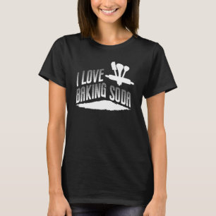 T-shirt J'Aime Baking Soda Bake Baker