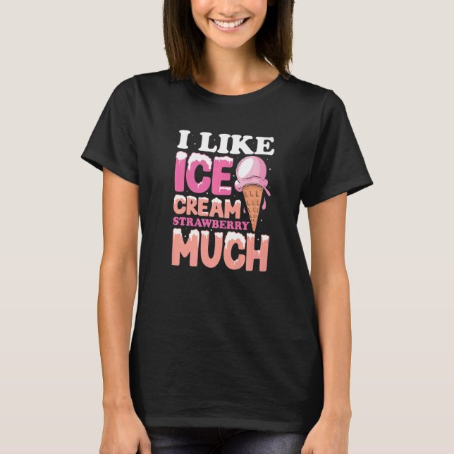 T-shirt J'aime beaucoup la glace à la fraise   (Devant)