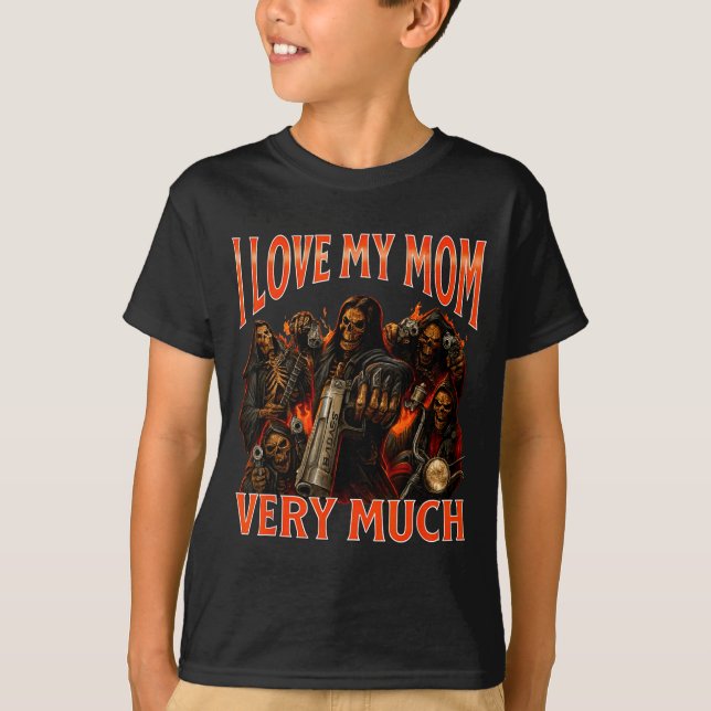 T-shirt J'aime beaucoup ma mère, mème de squelette drôle  (Devant)