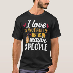 T-shirt J'Aime Beurre D'Arachide Beurre De Jelly Beurre D'