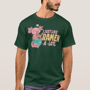 T-shirt J'aime bien Ramen A Lotl, Japon Manga Axolotl Kawa