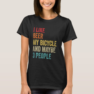 T-shirt J'Aime Bière Mon Vélo Et Peut-Être 3 Personnes Cyc