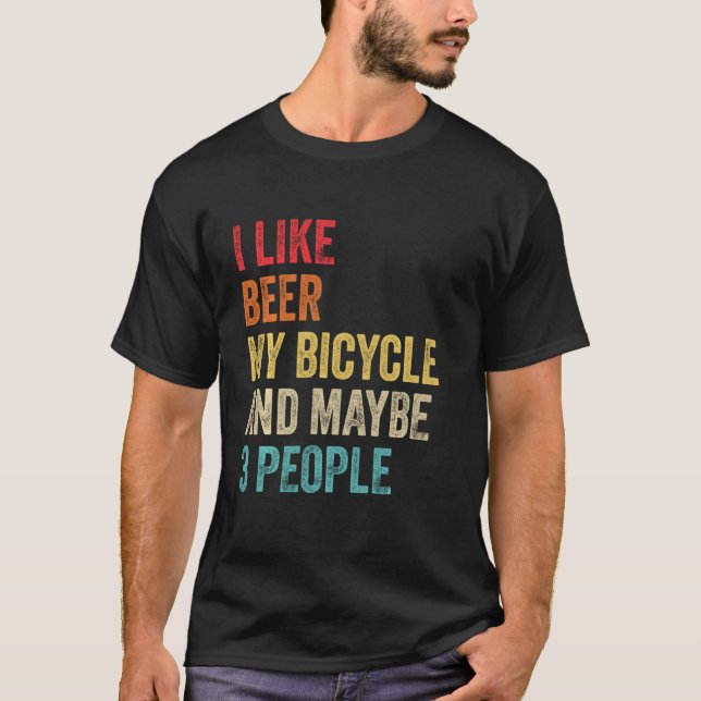 T-shirt J'Aime Bière Mon Vélo Et Peut-Être 3 Personnes Cyc (Devant)
