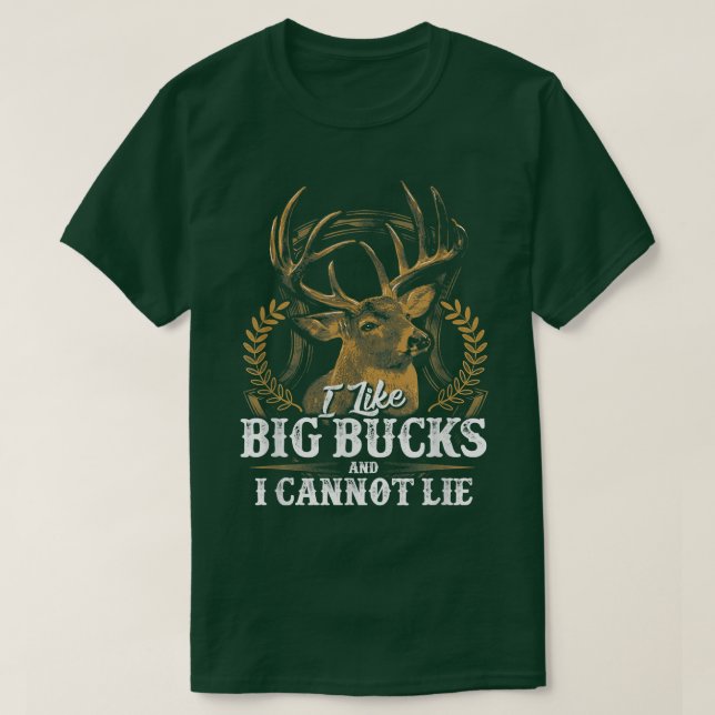 T-shirt J'aime Big Bucks et je ne peux pas mentir (Design devant)