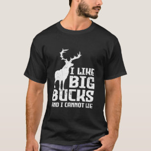 T-shirt J'Aime Big Bucks et je ne peux pas mentir Chasse a
