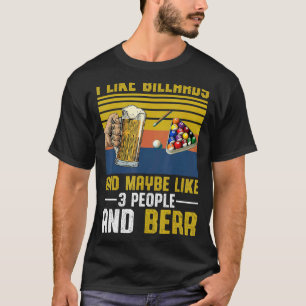 T-shirt J'Aime Billard Peut-Être Comme 3 Personnes Et Bièr