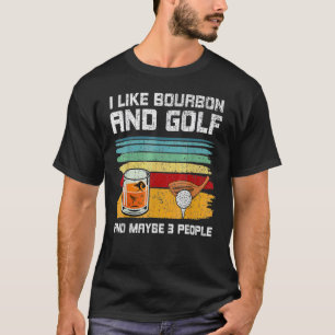 T-shirt J'Aime Bourbon Et Golf Et Peut-Être 3 Personnes 1