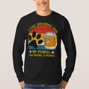 T-shirt J'Aime Bourbon Et Mon Pitbull Et Peut-Être 3 Perso