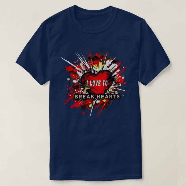 T-shirt J'aime briser les coeurs 3 (Design devant)