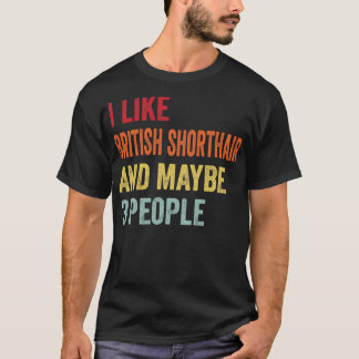 T-shirt J'Aime British Shorthair Peut-Être 3 Personnes