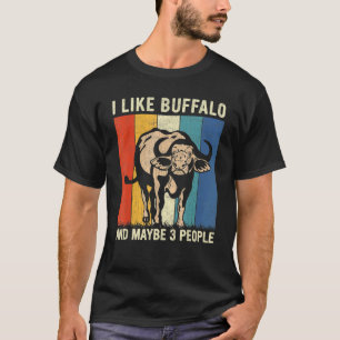 T-shirt J'Aime Buffalo Et Peut-Être 3 Personnes Retro Buff