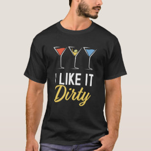 T-shirt J'Aime Ça Sale Martini Verre Sale Boire Happy Ho
