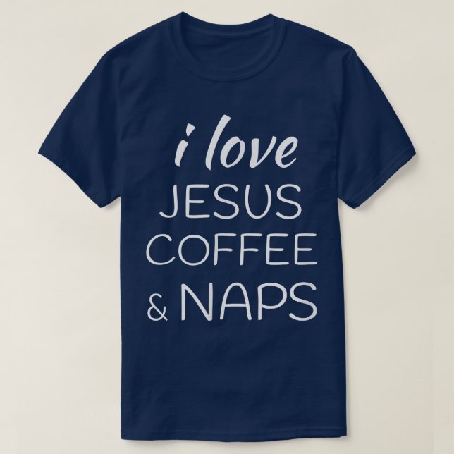 T-shirt J'aime Café Jésus et Naps T (Design devant)