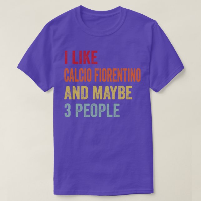 T-shirt J'Aime Calcio Fiorentino Peut-Être 3 Personnes 1 (Design devant)